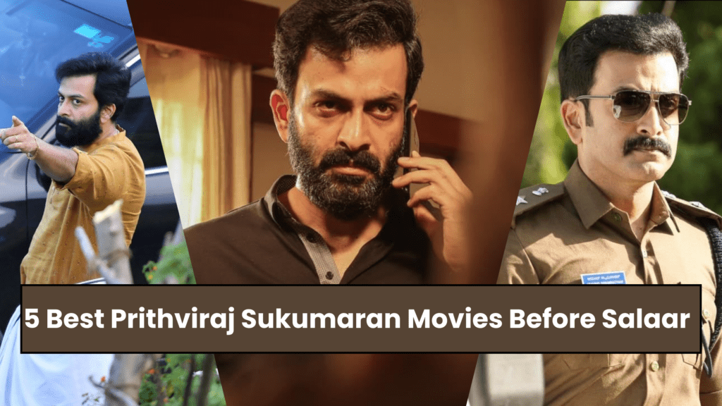 Prithviraj Sukumaran Movies